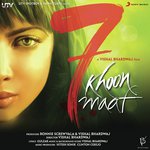 7 Khoon Maaf - Vishal Bhardwaj Song Download